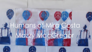 Humans of Mira Costa - Mazzy MacGregor